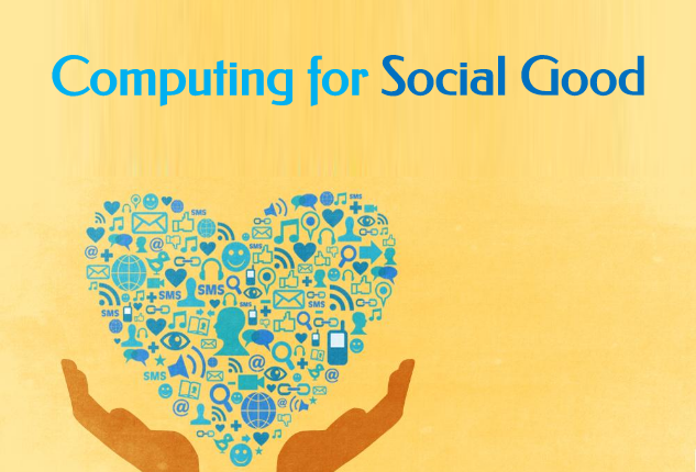 Computing for Social Good!!!